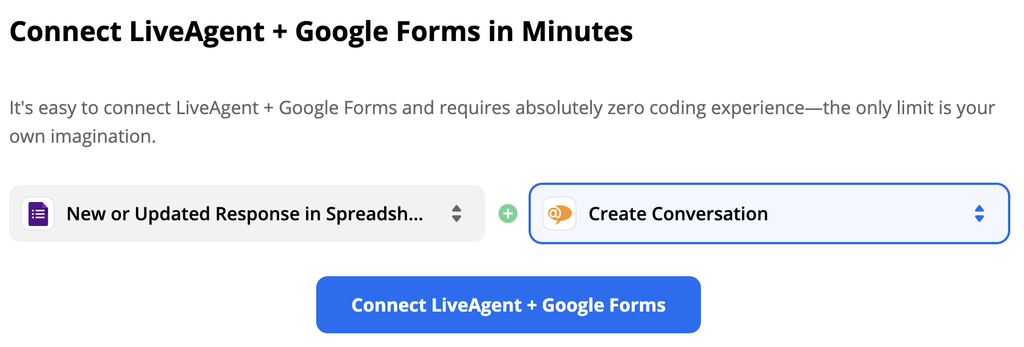 Valitud Google Formsi käivitaja ja LiveAgenti toiming