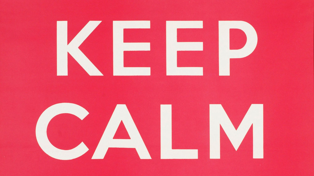 "Keep calm" poster