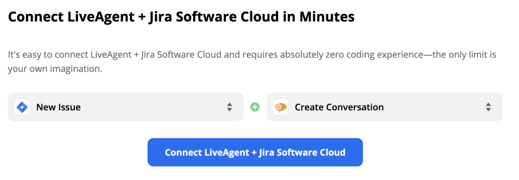 Connect LiveAgent and Jira on Zapier after picking a trigger and action as on the picture