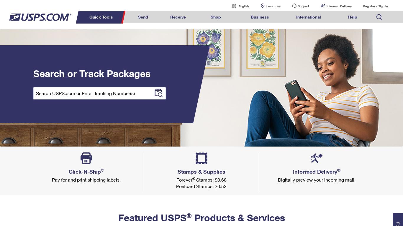 Welcome to USPS.com. Track packages, pay and print postage with Click-N-Ship, schedule free package pickups, look up ZIP Codes, calculate postage prices, and find everything you need for sending mail and shipping packages.